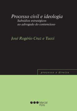Processo civil e ideologia