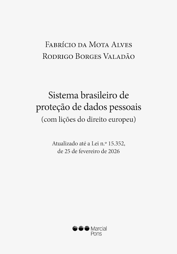 Sistema brasileiro de proteção de dados pessoais (com lições do direito europeu)