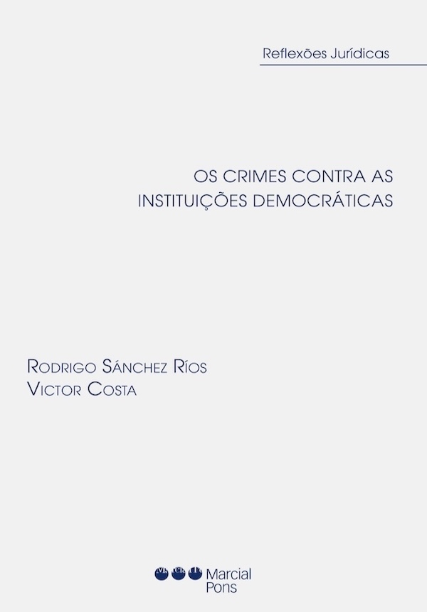 Os crimes contra as instituições democráticas