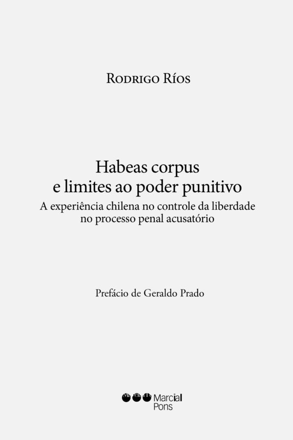Habeas corpus e limites ao poder punitivo