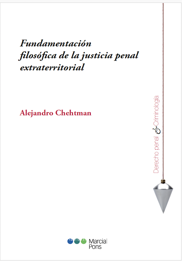 Fundamentacion filosofica de la justicia penal extraterritorial