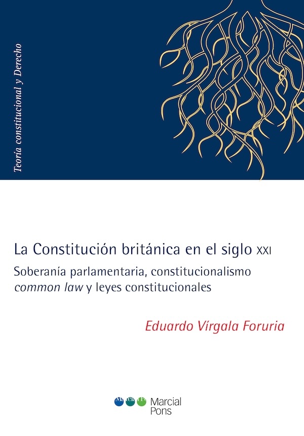 La Constitucion britanica en el siglo XXI