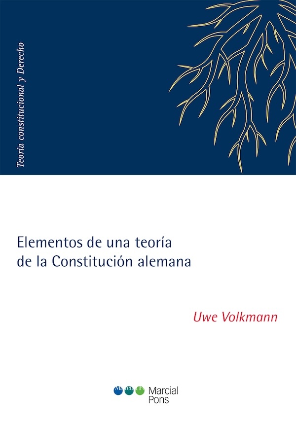Elementos de una teoria de la constitucion alemana